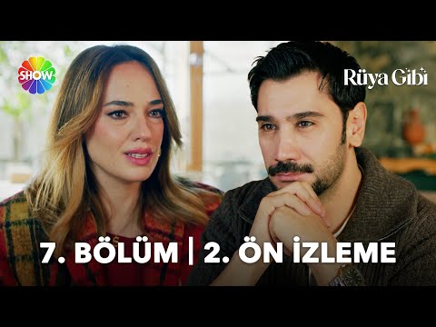 Rüya Gibi 7. Bölüm 2. Ön İzleme                                                                                                                                                                                                                           
