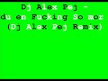 Dj Alex Pej -du en Fucking So Mor (Dj Alex Pej Remix)