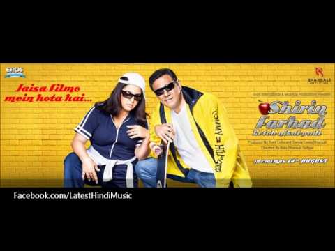 Khatti Meethi - Shirin Farhad Ki Toh Nikal Padi
