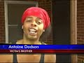 Watch over 3500 TV channels directly on your computer. 100% satisfaction guaranteed. Go to WatchTVChannelsOnline.com Antoine Dodson Hero - Antoine Dodson is being hailed as a hero for chasing away an intruder who had climbed into bed with Kelly Dodson, his sister, in Huntsville, Alabama on July 28, 2010. The woman woke up to find the intruder in her bed. Antoine sends a message to the bed intruder: 