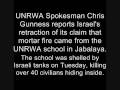 UNRWA spokesman reports Israeli retraction of mortar fire claims