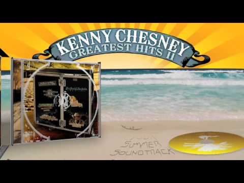 Kenny Chesney - The Soundtrack Of  Your Summer