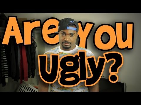 how to know if i ' m ugly