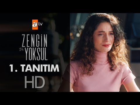 Zengin ve Yoksul İlk Tanıtım                                                                                                                                                                                                                              