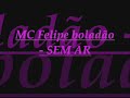 MC FELIPE BOLADÃO - SEM AR