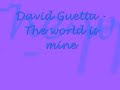 david guetta - the world is mine