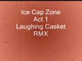 Ice Cap Zone Act 1 Remix Ice Cap Zone Act 1 Remix