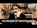 The Wisdom of Marx - Groucho Marx