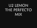 u2 lemon the perfecto mix