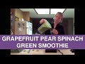 Grapefruit Green Smoothie - Pam Sterling - Raw Food