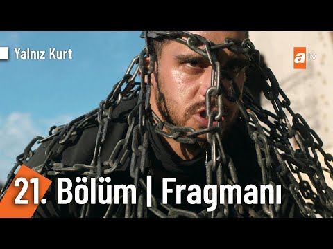 Yalnız Kurt 21. Bölüm 4. Fragmanı                                                                                                                                                                                                                         