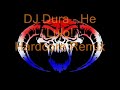 DJ Dura - He Lulo! Hardcore Remix