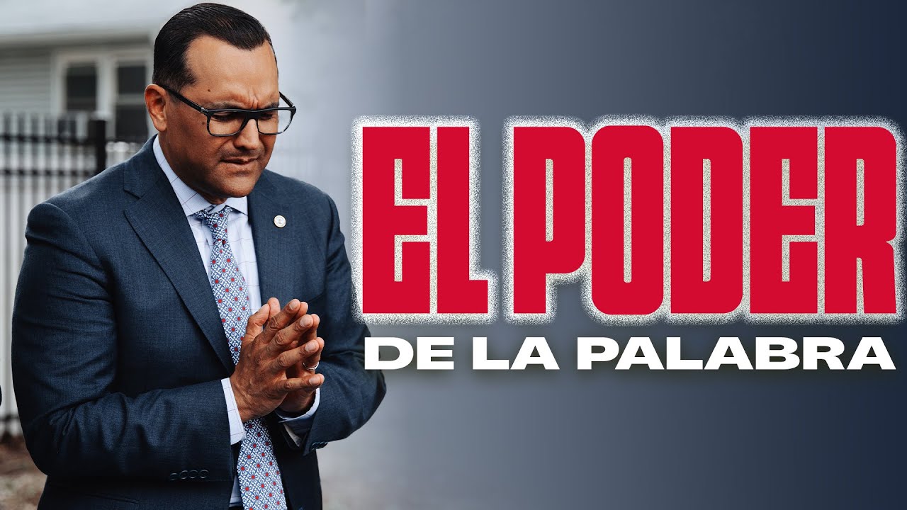 El Poder De La Palabra - Pastor General David Gutierrez