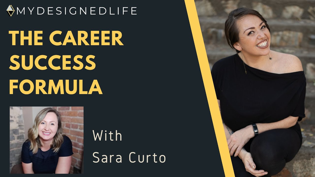 The Career Success Formula with Sara Curto (Ep.36) My Designed Life Show