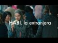 HABI, la extranjera - Trailer