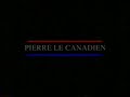 Pierre le Canadien