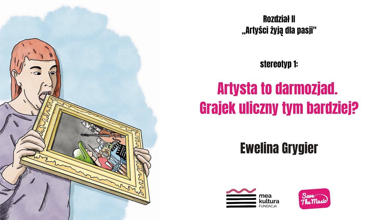 Artysta to darmozjad. Grajek uliczny tym bardziej? | Ewelina Grygier