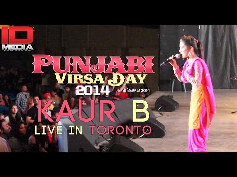 KAUR B | LIVE IN TORONTO | PUNJABI VIRSA DAY 2014 | IDMEDIA