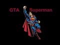 GTA Superman