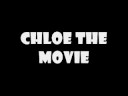 Chloe the Movie
