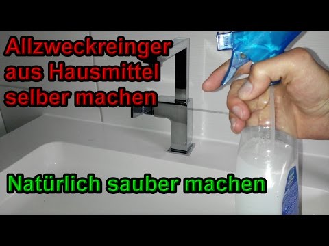 Natürlichen Allzweckreiniger aus Hausmittel selber machen - Reinigungsmittel selbst herstellen - DIY