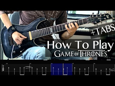 ♫ How To Play - Game Of Thrones on Guitar (Tabs included)