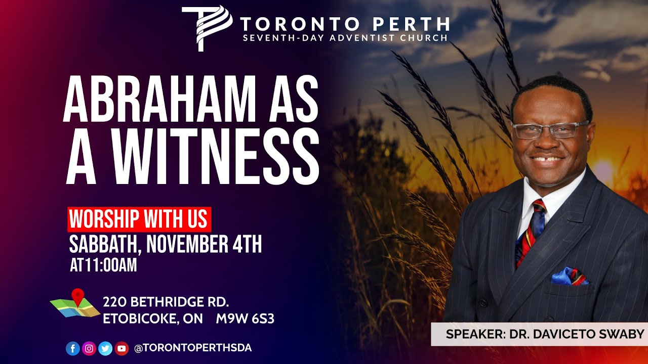 Saturday, November 4, 2023 | Pastor Daviceto Swaby | Abraham As A Witness