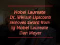Nobel Laureate removes sword from Ig Nobel Laureate