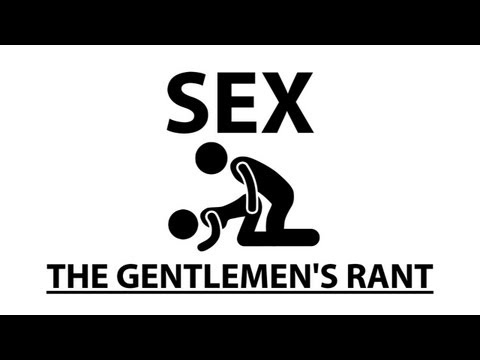 ooJLEoo - the gentlemen's take on sex. subscribe: http://youtube.com/jle merchandise: http://thegentlemensrant.spreadshirt.com twitter: http://twitter.com/johnelerick ...