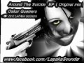 Oskar Guerrero - Around The Suicide EP ( Original mix )