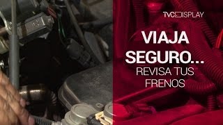 Viaja seguro... ¡Revisa tus frenos! (TD) Viaja seguro... ¡Revisa tus frenos! (TD)