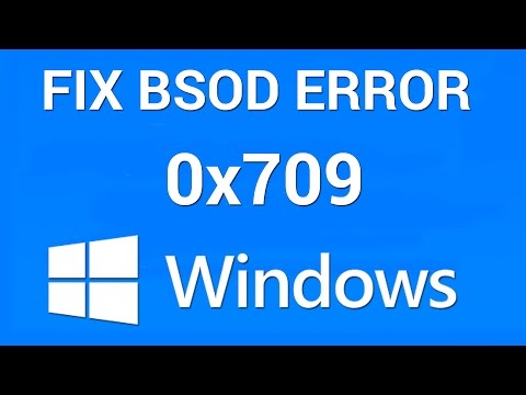 How to Fix Windows Error 0x00000709