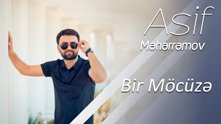 Asif Meherremov ft Mina Huseyn-Bir Mocuze
