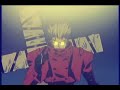 Trigun - 5. Marz - Megaherz
