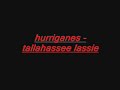 hurriganes - tallahassee lassie