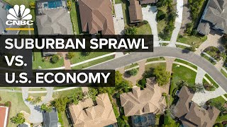 How Suburban Sprawl Weighs On The U.S. Economy