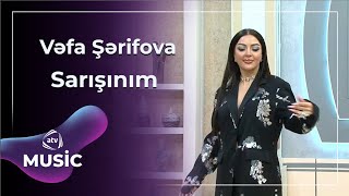 Vəfa Şərifova - Sarışınım