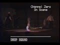 CHANNEL ZERO - Hot \ CHANNEL ZERO - Hot \