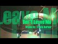 Blink 182 - Don't Leave Me by Xavbarker