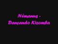 Némanus - Dançando Kizomba