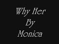 Monica~Why