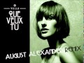 YELLE - QUE VEUX TU (AUGUST ALEXANDER remix)
