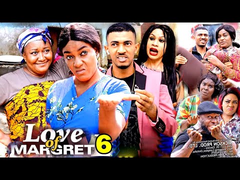LOVE OF MARGRET SEASON 6 - (New Movie) 2020 Latest Nigerian Nollywood Movie Full HD