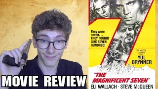 The Magnificent Seven [1960 Movie Review]