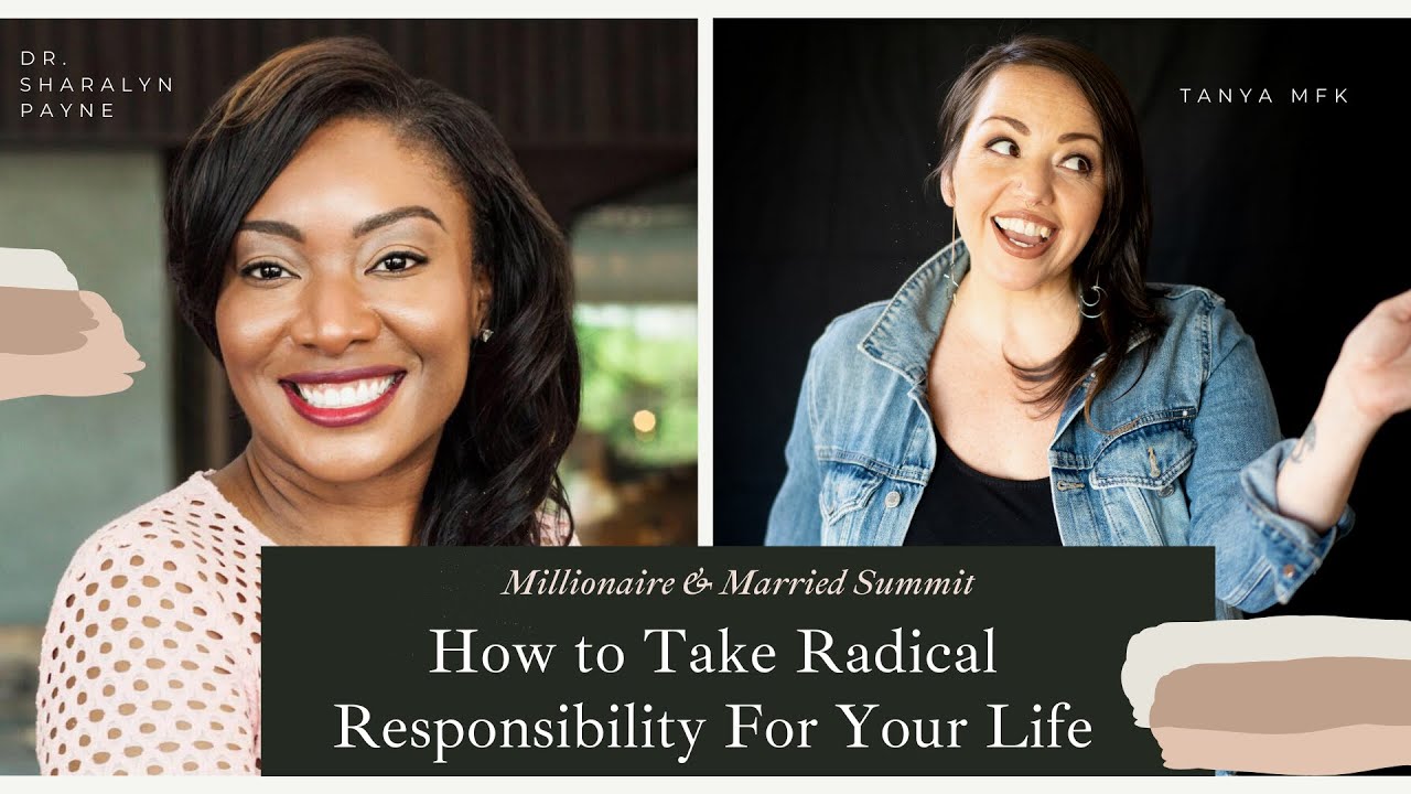 How to take radical responsibility for your life with Tanya MFK