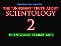 the un funny truth about scientology 2