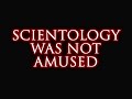 The Un-Funny Truth About Scientology 2