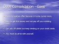 Debt Consolidation Loans - What You Need To Know. Debt Consolidation Loans - What You Need To Know.