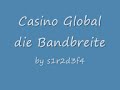 Die Bandbreite Casino Global