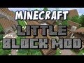 Little Blocks Mod Spotlight!